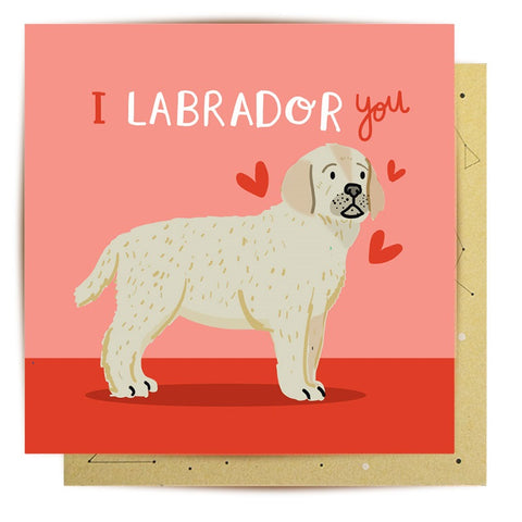 Lalaland - Labrador You Greeting Card